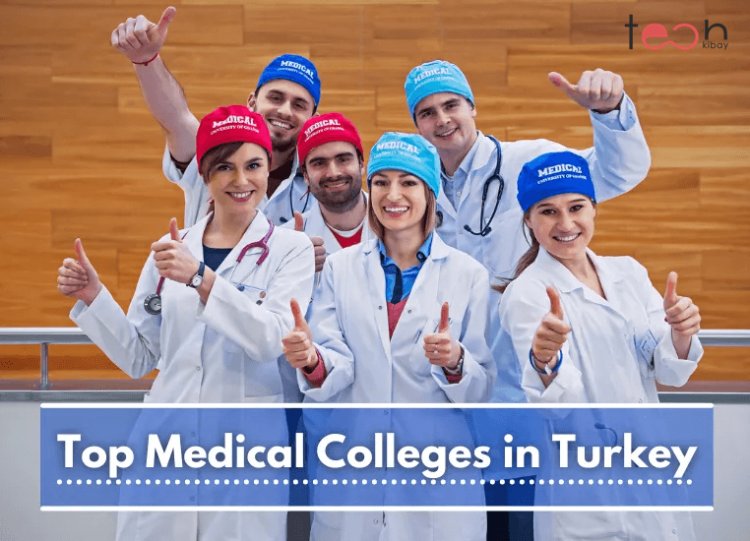 List Of Best Medical Universities In Turkey For International Students