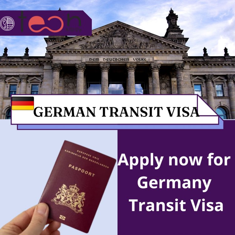 Germany Transit Visa: Everything You Need to Know About Getting a Visa for Germany