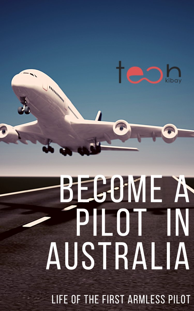 The Complete Manual for Learning to become a Pilot  in Australia