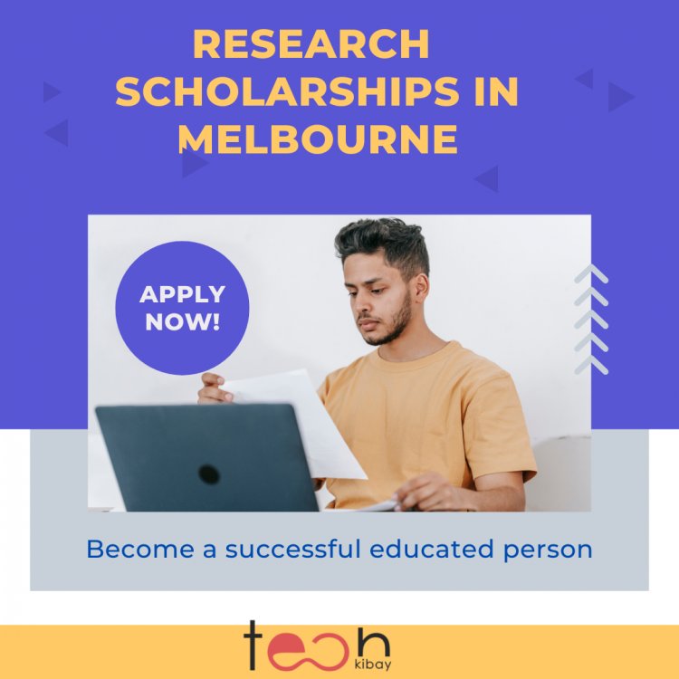 Research Scholarships in Melbourne for 2023 – Funding Your Future
