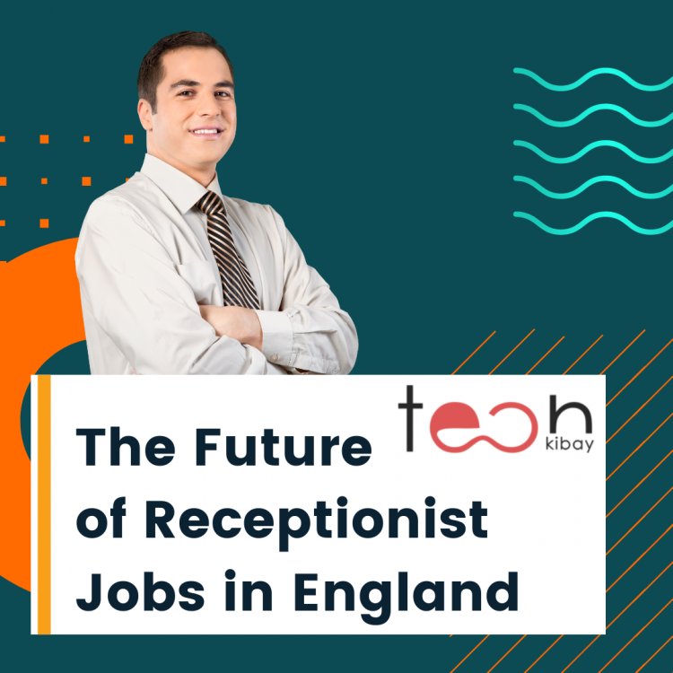 The Future of Receptionist Jobs in England – Submit Your CV To Resume Now