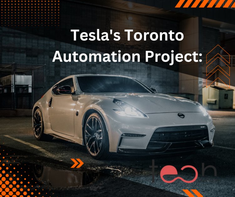 Tesla's Toronto Automation Project: Project Management Engineering Internship Opportunities for Summer 2023