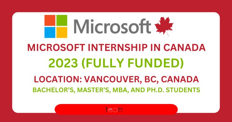 Apply Now for a Microsoft Internship in Canada 2023
