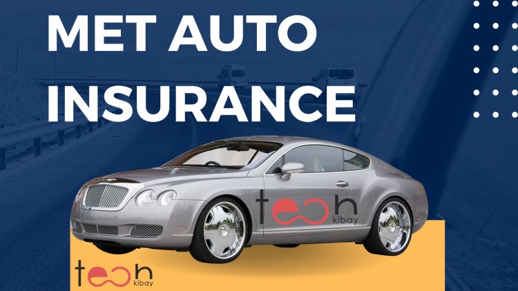 Why Met Auto Insurance Is the Smart Choice for Your Car and How to Get It Hassle-Free