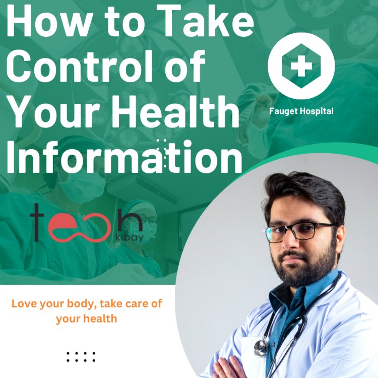 The Power of Personal Health Records: How to Take Control of Your Health Information