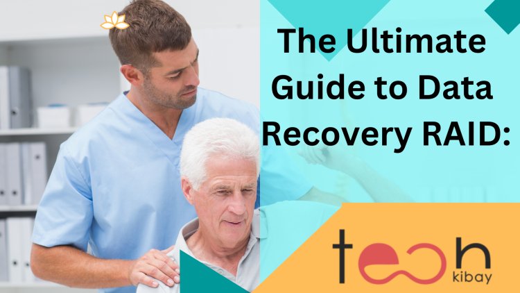 The Ultimate Guide to Data Recovery RAID: How to Protect Your Business from Catastrophic Loss